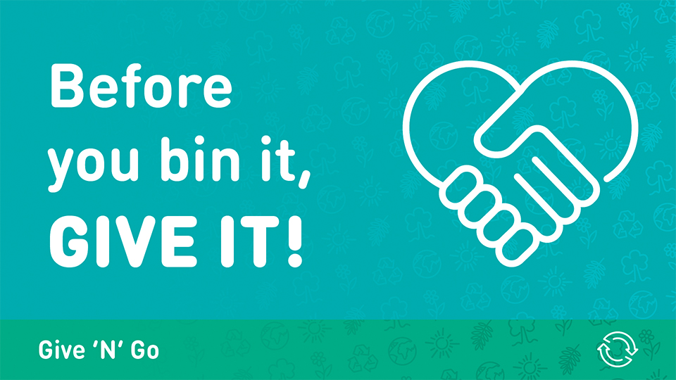 Icon of two hands holding in the shape of a heart, text reading 'Before you bin it, give it!' and 'Give 'N' Go'. In the background is a pattern of icons including earth, sun, flowers, trees and a recycling symbol.